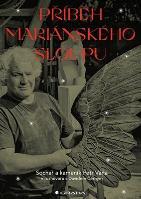 Příběh Mariánského sloupu - Sochař a kameník Petr Váňa v rozhovoru s Davidem Černým - David Černý