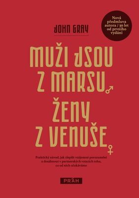 Muži jsou z Marsu, ženy z Venuše - John Gray