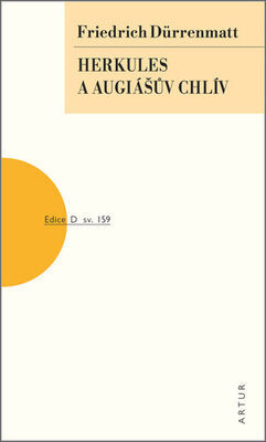 Herkules a Augiášův chlív - sv. 159 - Friedrich Dürrenmatt