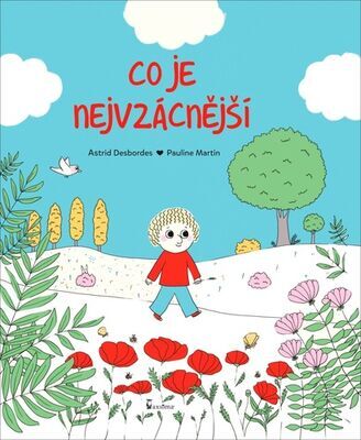 Co je nejvzácnější - Pauline Martin; Astrid Desbordes