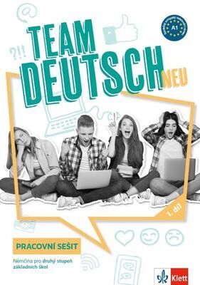 Team Deutsch neu 1 (A1) pracovní sešit - Němčina pro druhý stupeň základních škol