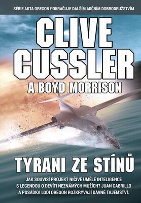 Tyrani ze stínů - Clive Cussler; Boyd Morrison