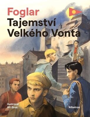 Tajemství Velkého Vonta - Jaroslav Foglar