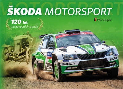 Škoda Motorsport - 120 let na závodních tratích - Petr Dufek