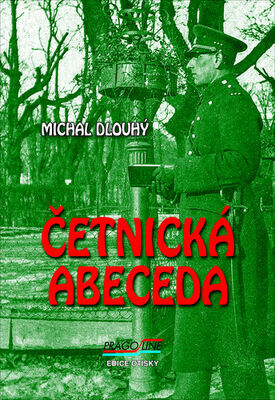 Četnická abeceda - Stromy s vůní domova - Michal Dlouhý