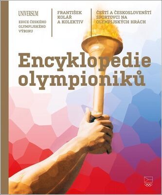 Encyklopedie olympioniků - Čeští a českoslovenští sportovci na olympijských hrách - František Kolář