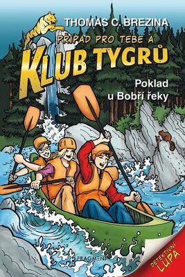 Klub Tygrů Poklad u Bobří řeky - Thomas Brezina