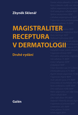 Magistraliter receptura v dermatologii - Zbyněk Sklenář