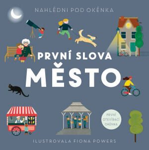 První slova Město - Fiona Powers