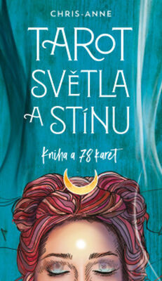 Tarot světla a stínu - Kniha a 78 karet - Chris-Anne