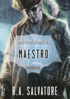 Forgotten Realms Maestro - Návrat domů - R. A. Salvatore