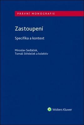 Zastoupení Specifika a kontext - Miroslav Sedláček; Tomáš Střeleček