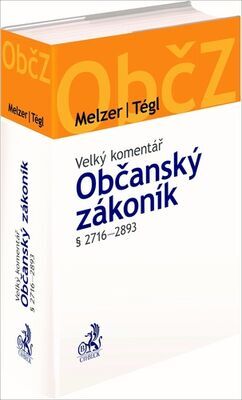 Občanský zákoník § 2716-2893 - Velký komentář