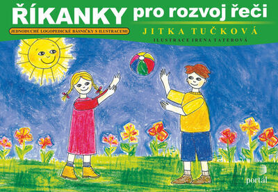 Říkanky pro rozvoj řeči - Jitka Tučková