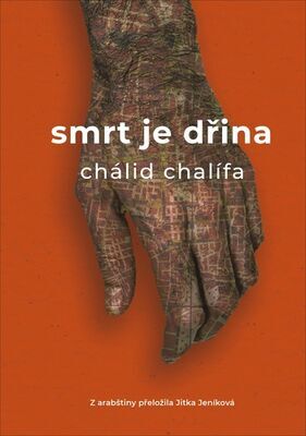 Smrt je dřina - Chálid Chalífa