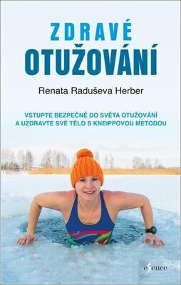 Zdravé otužování - Vstupte bezpečně do světa otužování ... - Renata Raduševa Herber