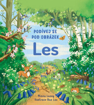 Podívej se pod obrázek Les - Minna Lacey