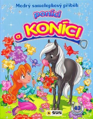 Poníci a koníci - Modrý samolepkový příběh