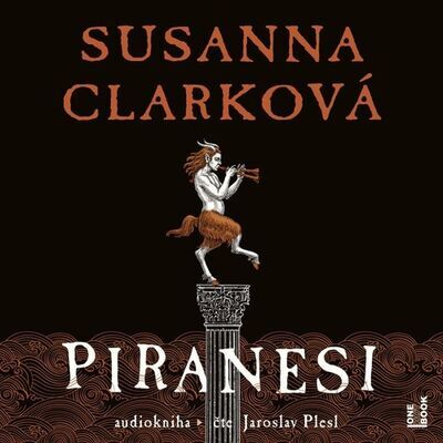 Piranesi - Susanna Clarková; Jaroslav Plesl