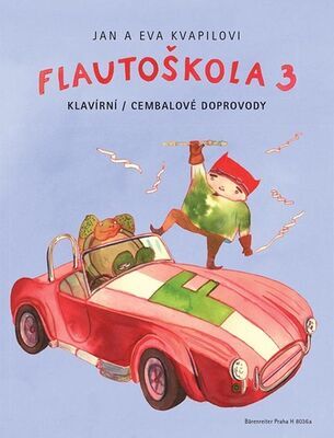 Flautoškola 3 - klavírní / cembalové doprovody - Jan Kvapil; Eva Kvapilová