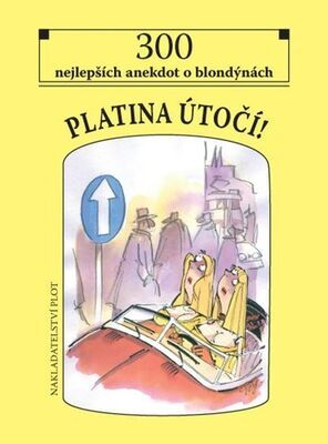 Platina útočí - 300 nejlepších anekdot o blondýnách