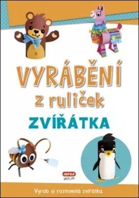 Vyrábění z ruliček Zvířátka - Vyrob si roztomilá zvířátka