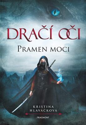 Dračí oči Pramen moci - Kristina Hlaváčková