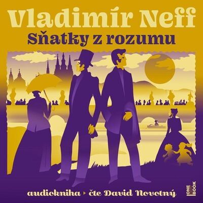 Sňatky z rozumu - 2 CD - Vladimír Neff; David Novotný