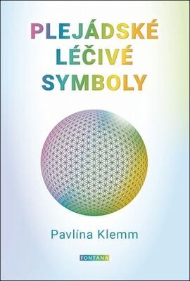 Plejádské léčivé symboly - Pavlína Klemm