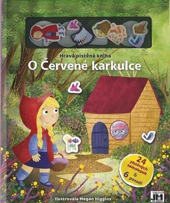 O červené karkulce - Hravá plstěná kniha - Megan Higgins