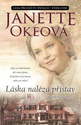 Láska nalézá přístav - Kniha osmá - Janette Okeová