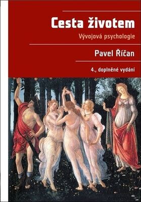 Cesta životem - Vývojová psychologie - Pavel Říčan