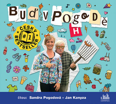 Buď v pogodě - Sandra Pogodová; Richard Pogoda; Jan Kanyza