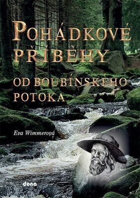 Pohádkové příběhy od Boubínského potoka - Eva Wimmerová