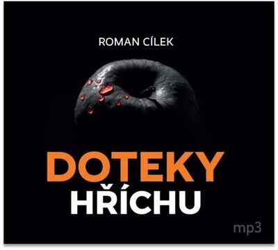 Doteky hříchu - Roman Cílek