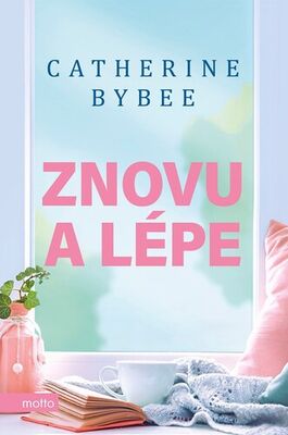 Znovu a lépe - Catherine Bybee