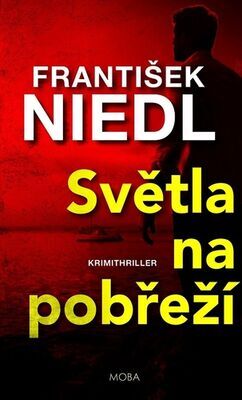 Světla na pobřeží - Krimithriller - František Niedl