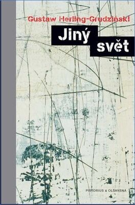 Jiný svět - Gustaw Herling-Grudziński