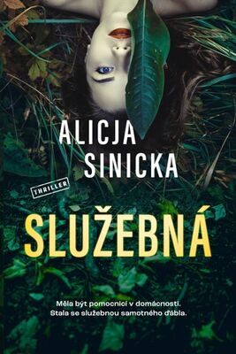 Služebná - Alicja Sinicka