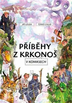 Příběhy z Krkonoš v komiksech - Tomáš Chlud; Jiří Louda