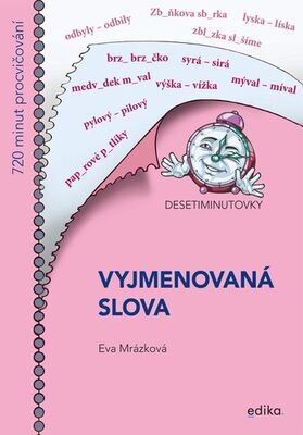 Desetiminutovky Vyjmenovaná slova - Eva Mrázková