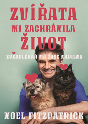 Jak mi zvířata zachránila život - Zvěrolékař má zase napilno - Noel Fitzpatrick