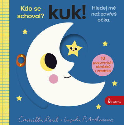 Kuk! Hledej mě než zavřeš očka. - Kdo se schoval? - Camilla Reid; Ingela P Arrhenius