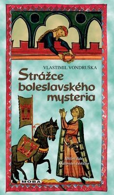 Strážce boleslavského mystéria - Vlastimil Vondruška