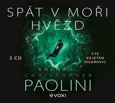 Spát v moři hvězd Kniha II. - Christopher Paolini; Kajetán Písařovic