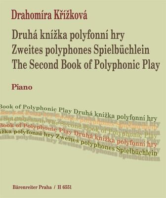Druhá knížka polyfonní hry - Piano - Drahomíra Křížková