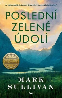 Poslední zelené údolí - Mark T. Sullivan