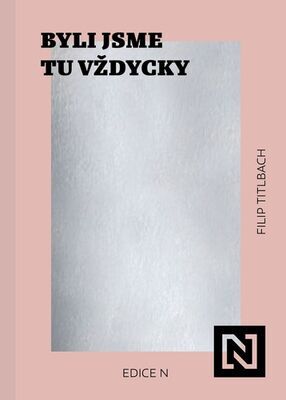 Byli jsme tu vždycky - Filip Titlbach