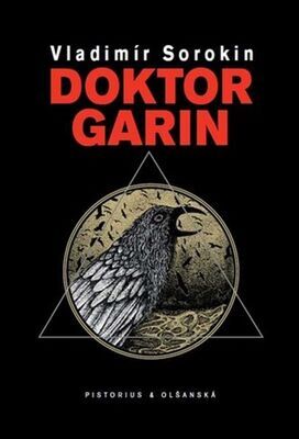 Doktor Garin - Vladimír Sorokin