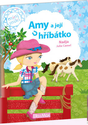 Amy a její hříbátko - Nadja; Julie Camel